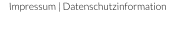 Impressum | Datenschutzinformation